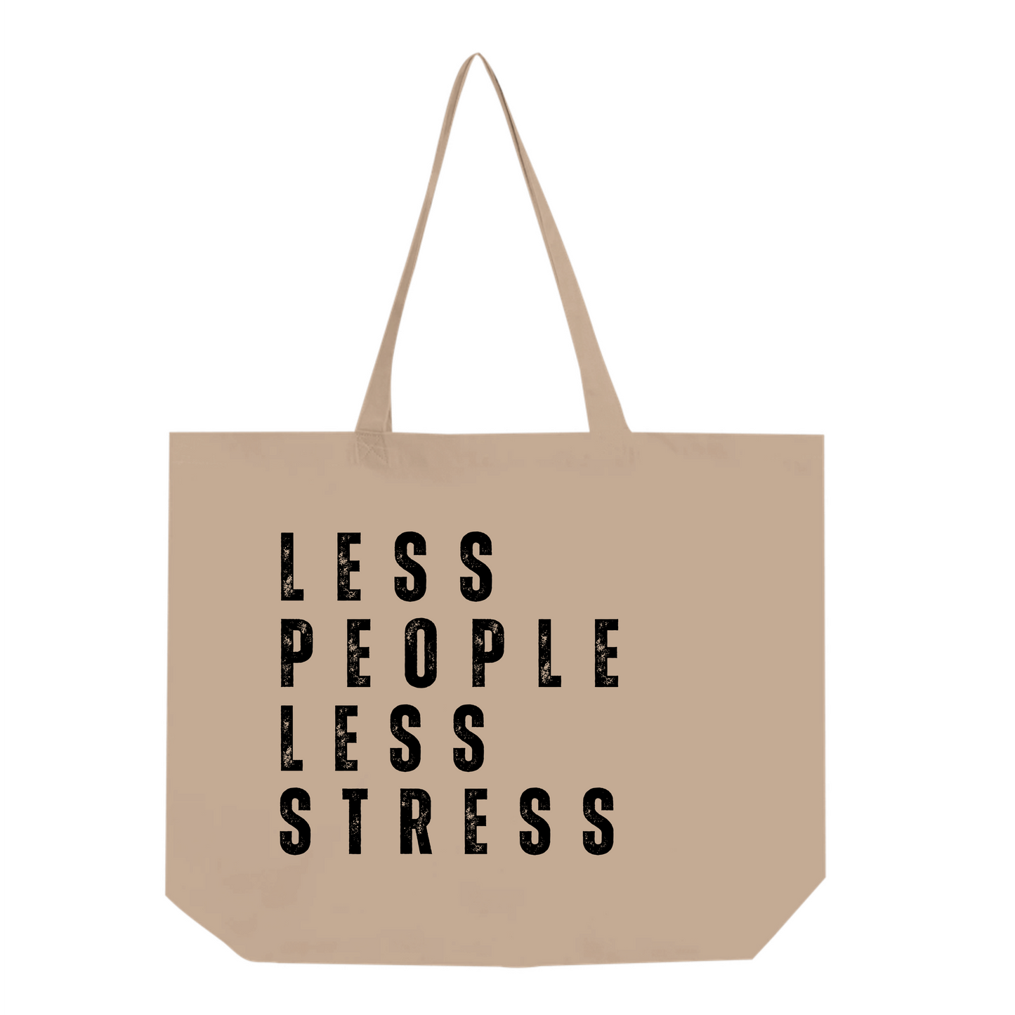 LESS PEOPLE LESS STRESS Organic Tote Bag | Unique & Fun Gift For Dog Lovers