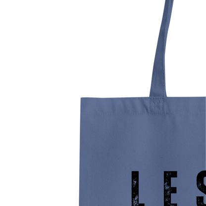 LESS PEOPLE LESS NONESENSE Organic Tote Bag | Unique & Fun Gift For Dog Lovers