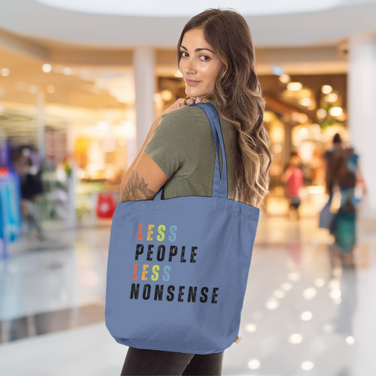 LESS PEOPLE LESS NONESENSE Organic Tote Bag | Unique & Fun Gift For Dog Lovers