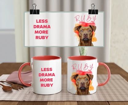 Personalised white ceramic dog mug set with red handle and interior featuring “Less drama more Ruby” text and brown dog photo – custom pet gift