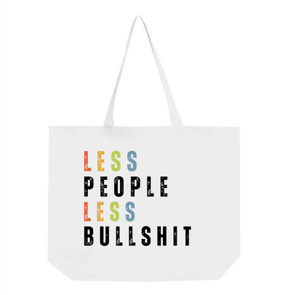 LESS PEOPLE LESS BULLSHIT Organic Tote Bag | Unique & Fun Gift For Dog Lovers