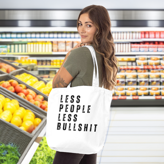 LESS PEOPLE LESS BULLSHIT Organic Tote Bag | Unique & Fun Gift For Dog Lovers